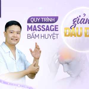 quy-trinh-massage-bam-huyet-giam-dau-dau