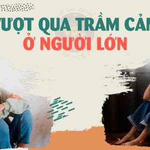 vuot-qua-tram-cam-o-nguoi-lon